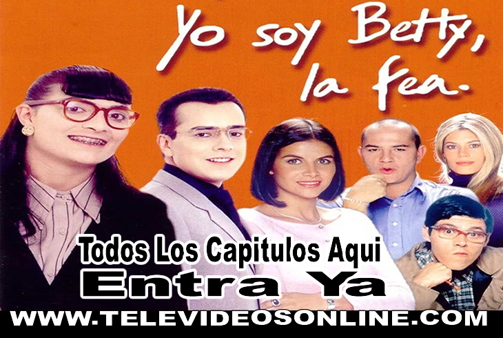 yo soy betty la fea online yo soy betty la fea online