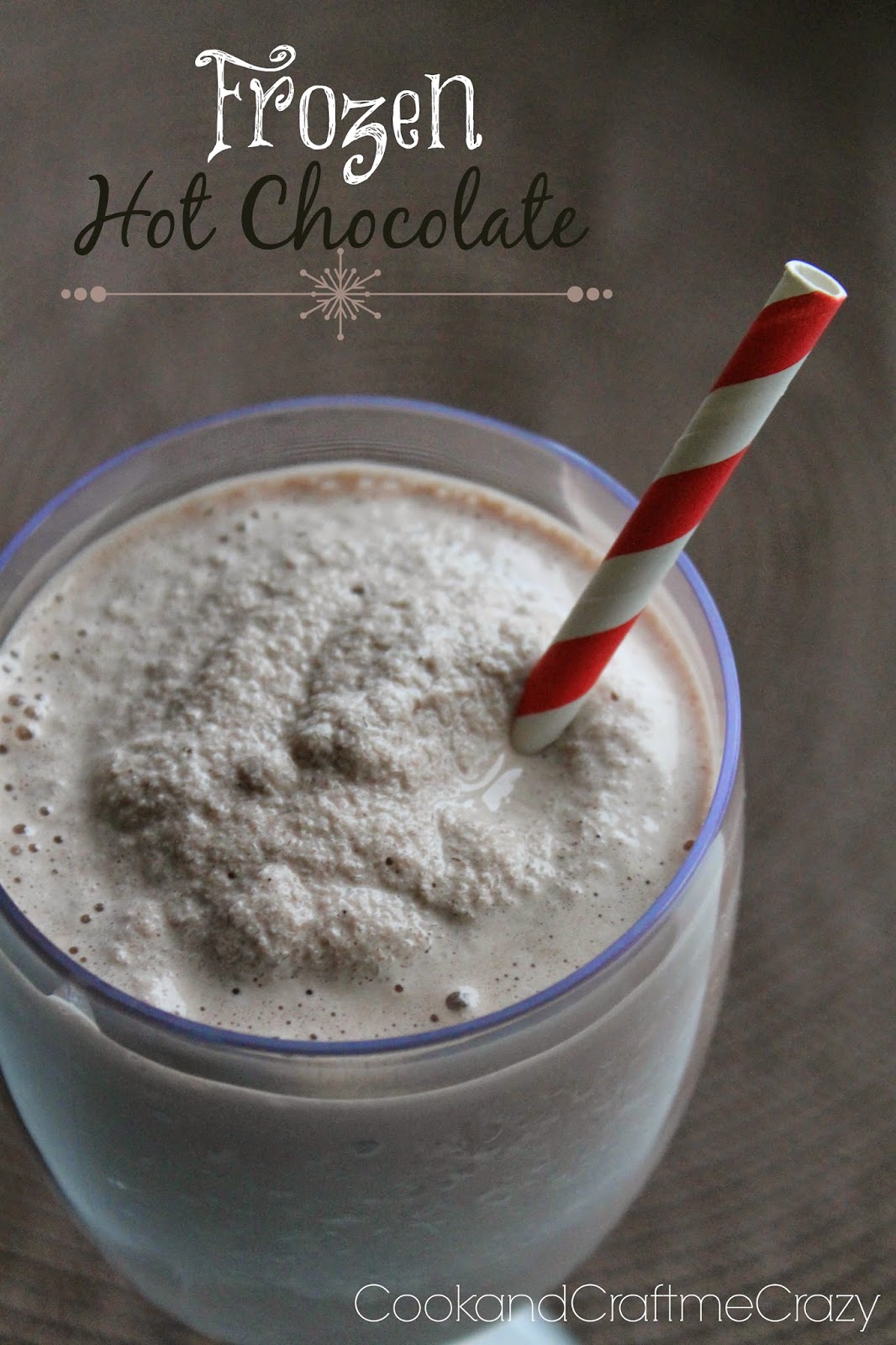 Cook and Craft Me Crazy Frozen Hot Chocolate