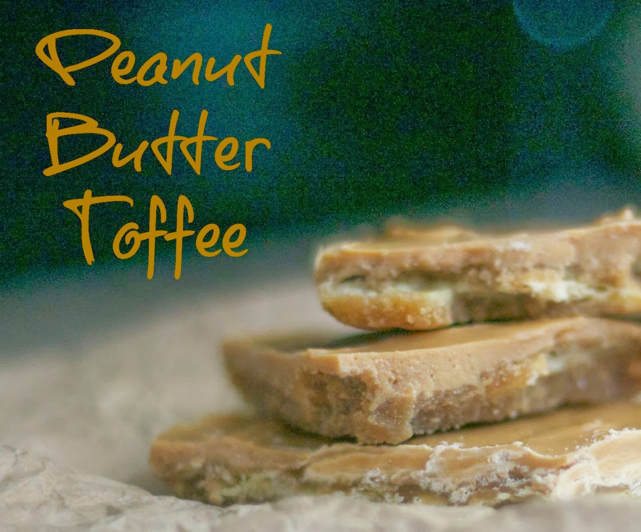 Peanut Butter Toffee 365 Days of Baking