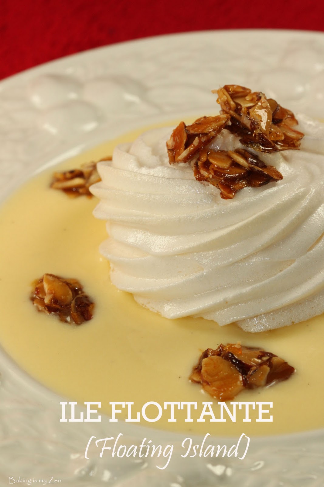 Baking is my Zen Ile Flottante (Floating Island) A French Delight