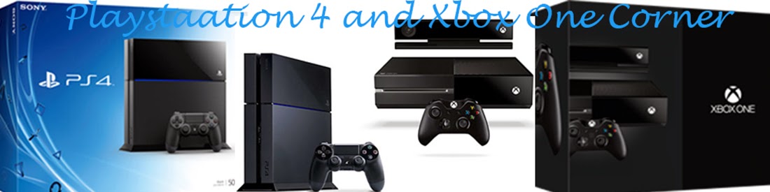 Playstation 4 and Xbox One Corner