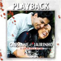 Cassiane e Jairinho - O Amor Está no Ar 2011 Playback Cassiane e Jairinho - O Amor Está no Ar 2011 Playback