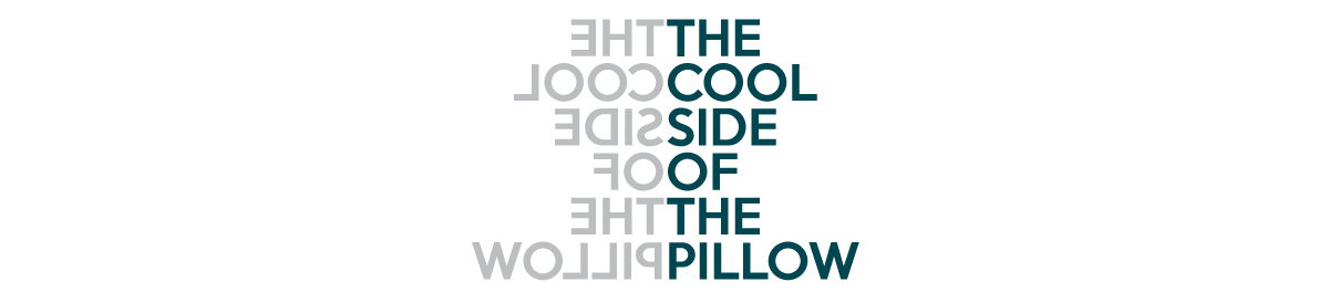 The Cool Side of the Pillow