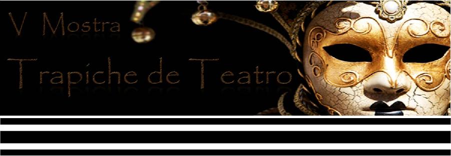 Trapiche - Mostra de Teatro da UFS