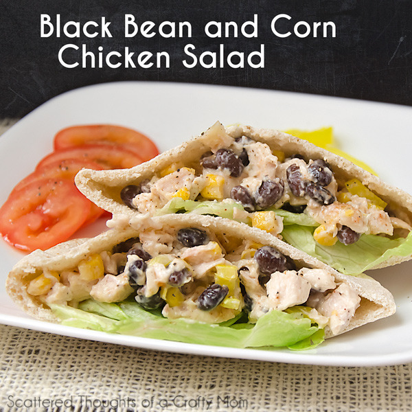 Black Bean and Corn Chicken Salad Scattered Thoughts of a Crafty Mom