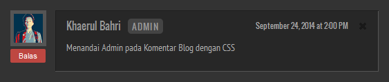 Cara Menandai Admin pada Komentar Blog dengan CSS Cara Menandai Admin pada Komentar Blog dengan CSS