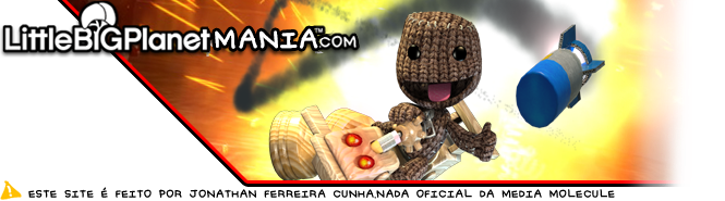 Little Big Planet Mania!aqui somos todos viciados em LBP!