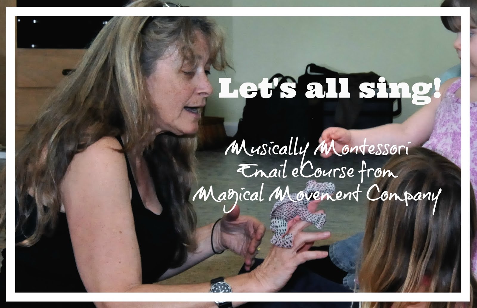 NEW! "Let's All Sing" Musically Montessori eCourses