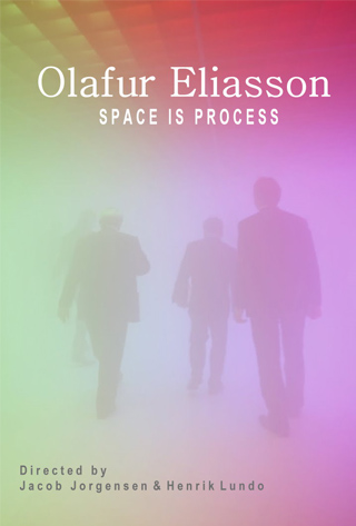 Olafur Eliasson Space Is Process Poster
