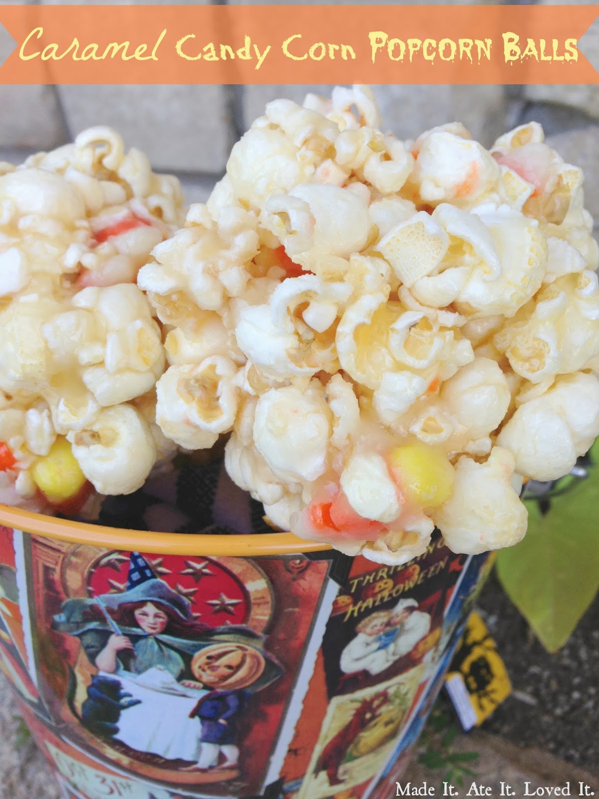 Made It. Ate It. Loved It. Caramel Candy Corn Popcorn Balls