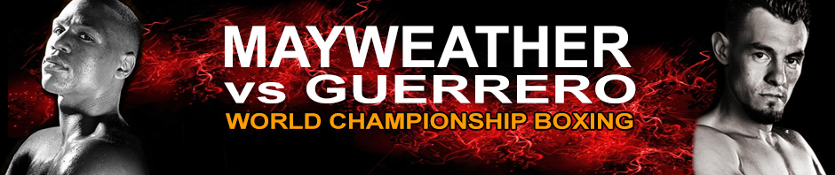 Showtime Boxing Live, Mayweather vs Guerrero Live Stream PPV Boxing