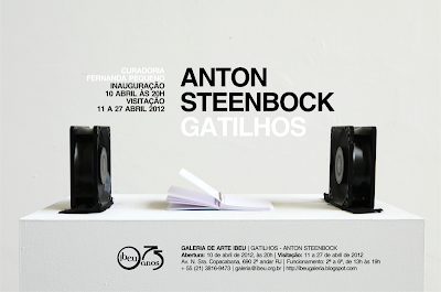 GaleriaIbeu AntonSteenbock Convite email 2012 | GATILHOS - Inauguração 10 de abril