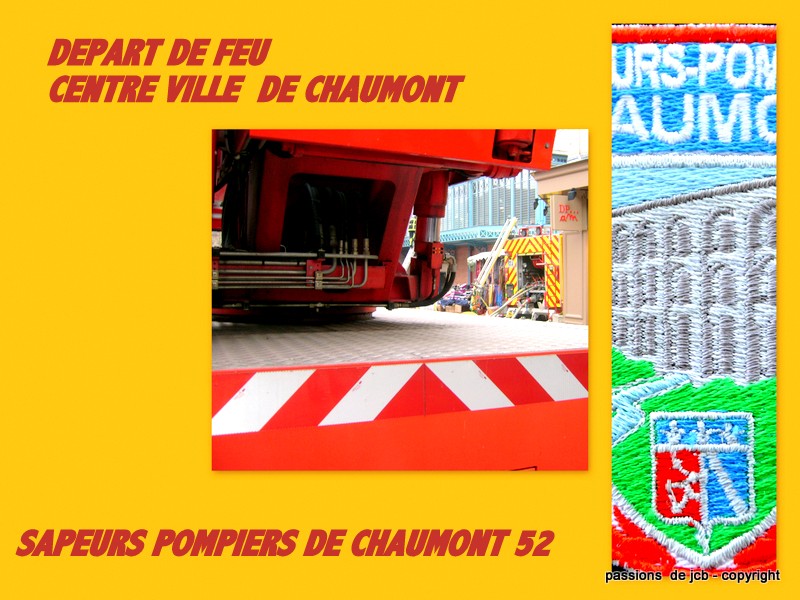 SAPEURS POMPIERS DE CHAUMONT DEPART DE FEU CENTRE VILLE DE CHAUMONT