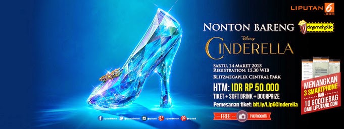 Event Nobar Cinderella Berhadiah 3 Smartphone 1 Nonton%2BBareng%2BFilm%2BCinderella
