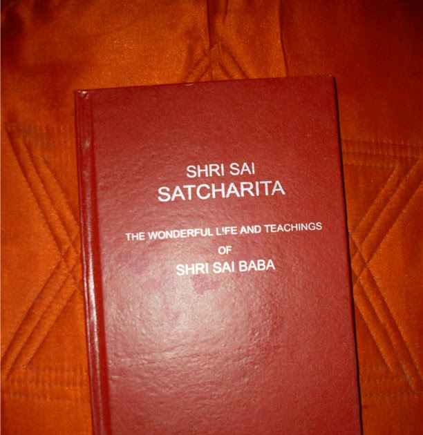 Sai SatCharitra and Baba's grace couple of experiences Sai Baba Of