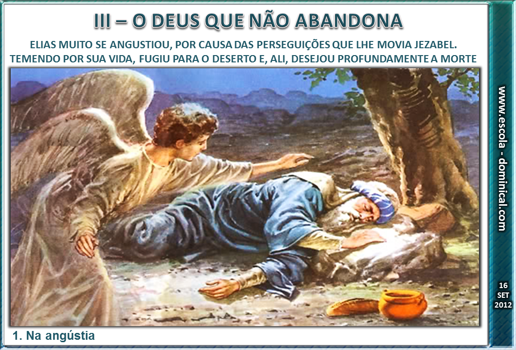Escola Bíblica Dominical: LIÇÃO 12 – AS DORES DO ABANDONO / III - O