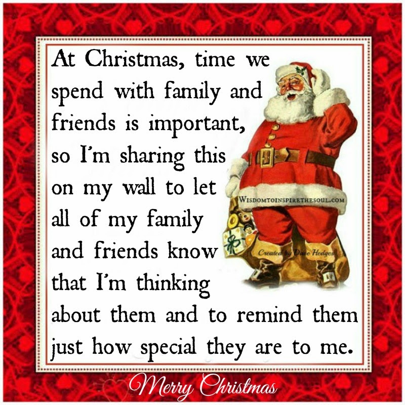 Daveswordsofwisdom.com: Christmas with family and friends is important.