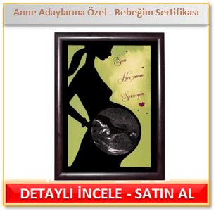 Anneye ilginç hediyeler Anne Adaylarına Özel Bebeğim Sertifikası