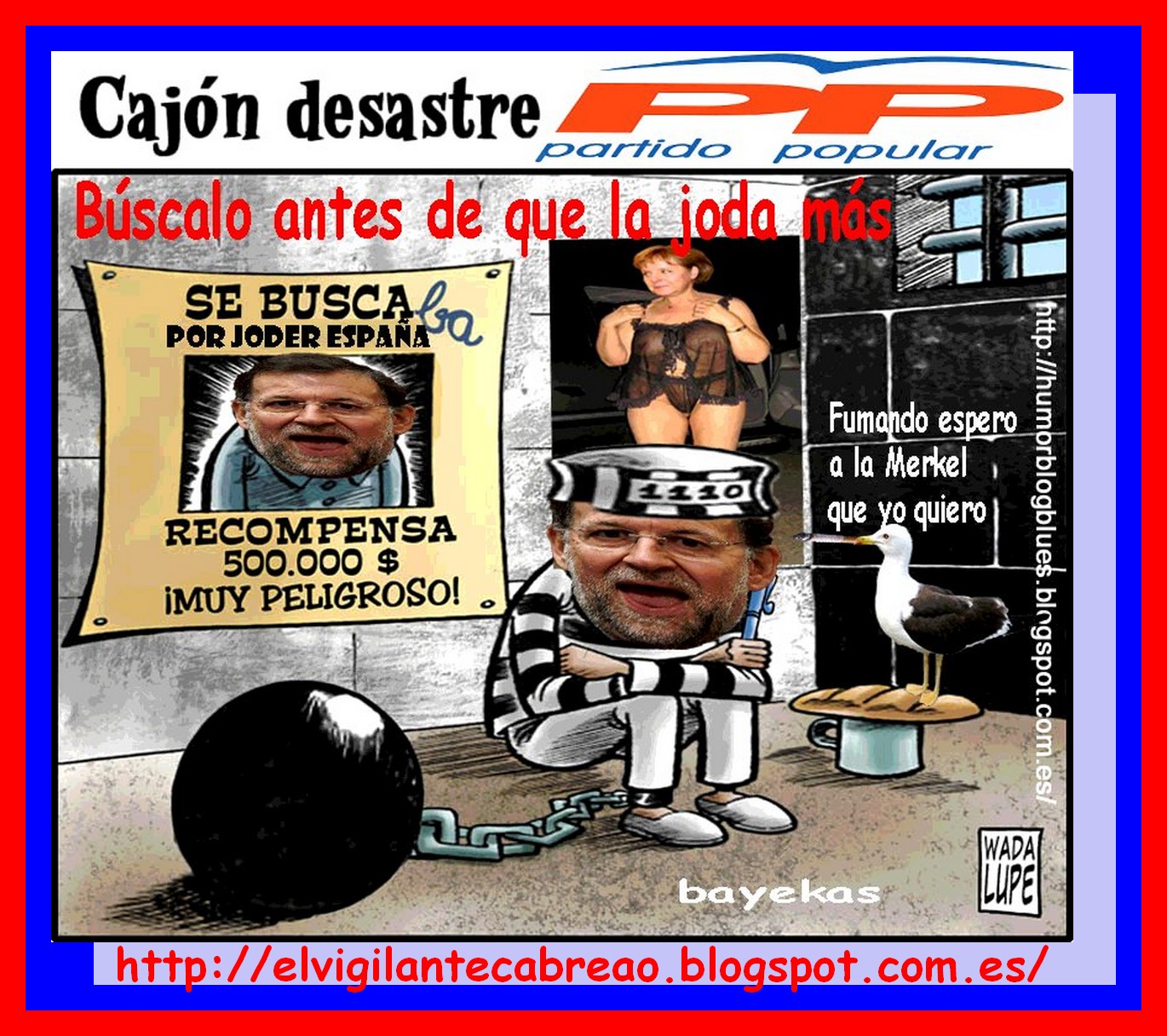 Nuestra vida Se busca a Mariano Rajoy por joder España