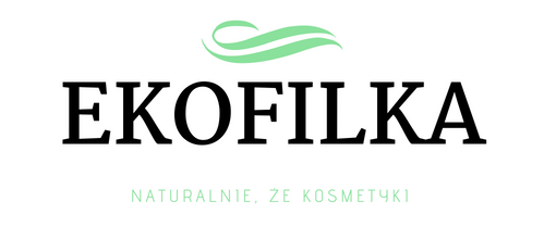 Ekofilka - naturalnie, że kosmetyki