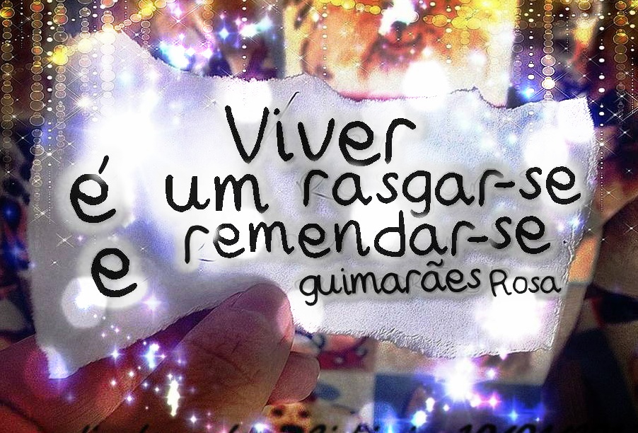 Infinito Particular: Viver é um rasgar-se e remendar-se