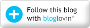 FOLLOW THIS BLOG WITH BLOGLOVIN