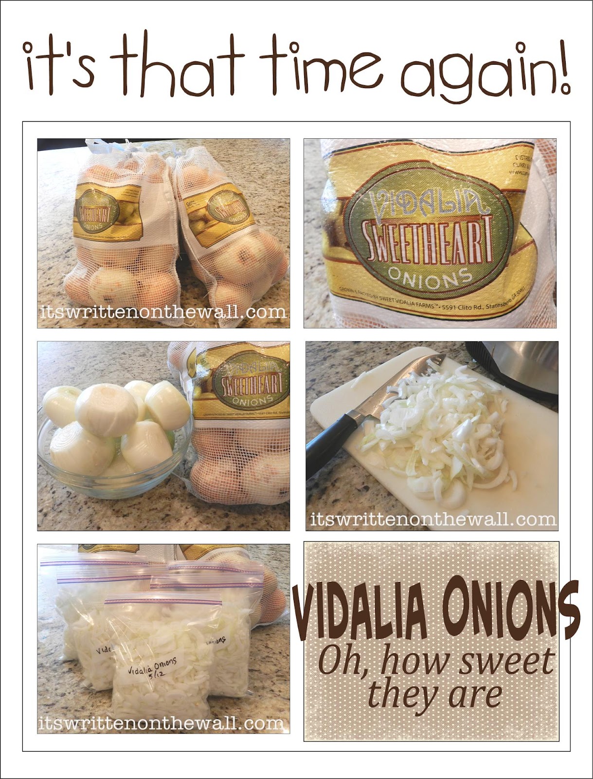It's Written on the Wall It's Vidalia Onion Time! They are SOOOOO Sweet