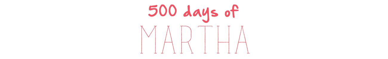 500 days of martha