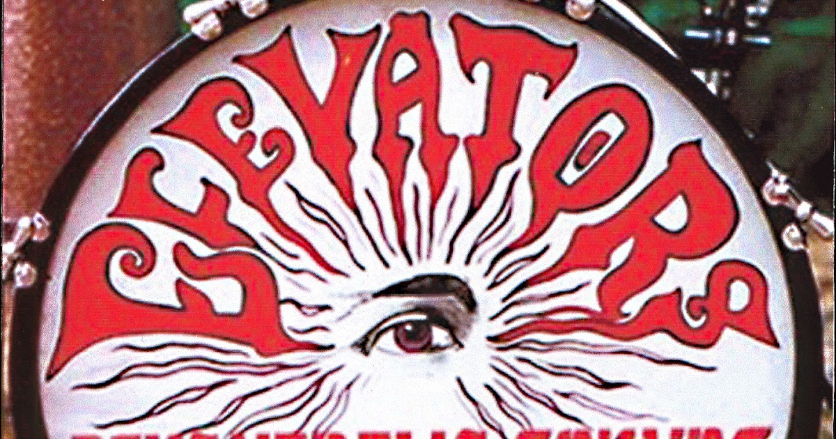 13th Floor Elevators Fire In My Bones 13th Floor Elevators Fire In My Bones