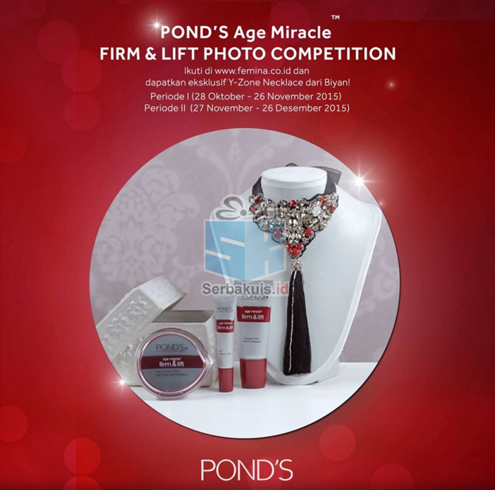 POND’S Age Miracle Firm & Lift Photo Competition POND’S Age Miracle Firm & Lift Photo Competition