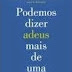 Podemos Dizer Adeus Mais de Uma Vez - David Servan-Schreiber