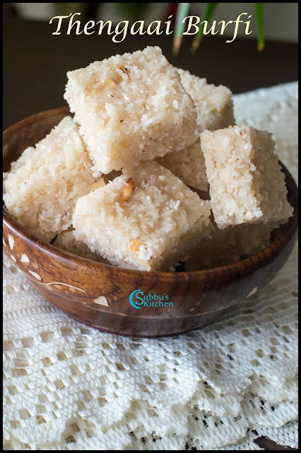 Thengai Burfi (Cocunut Burfi) Thengai Burfi (Cocunut Burfi)