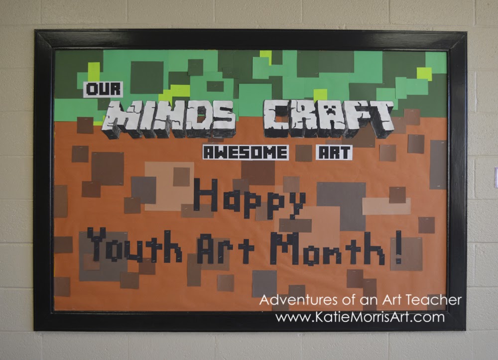 Minecraft classroom, Minecraft bulletin board, Arts month