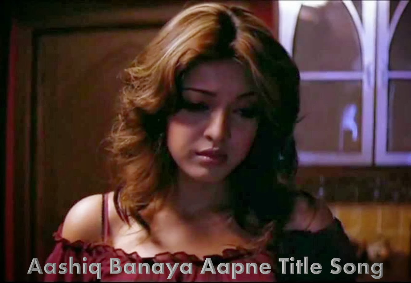 Aashiq banaya aapne title song