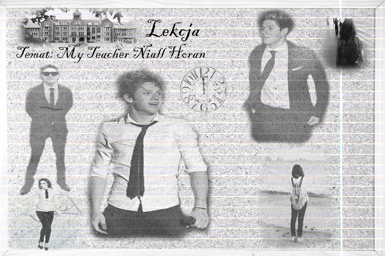 † My Teacher Niall Horan 