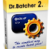 Dr.Batcher 2.3.2 FULL SERIAL