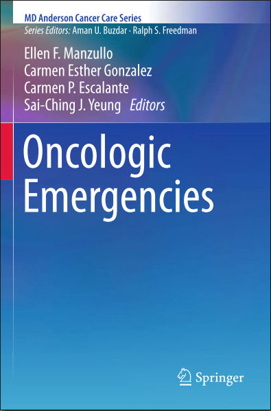 Oncologic Emergencies (MD Anderson Cancer Care Series) (Jan 13, 2016) Oncologic Emergencies (MD Anderson Cancer Care Series) (Jan 13, 2016)