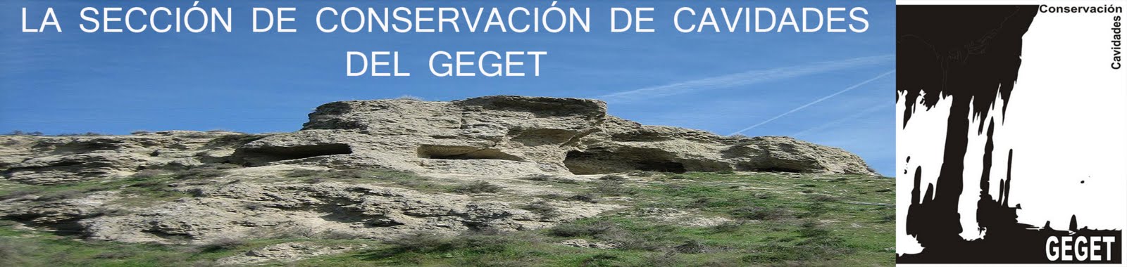 LA SECCIÓN DE CONSERVACIÓN DE CAVIDADES DEL GEGET