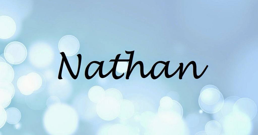 Nathan Name Wallpapers Nathan ~ Name Wallpaper Urdu Name Meaning Name  Images Logo Signature