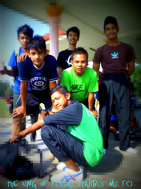 t a r b u s ------> asraf , abot , masri , amin , afiQ , anas  [ kamilah yg terbaik ] :P