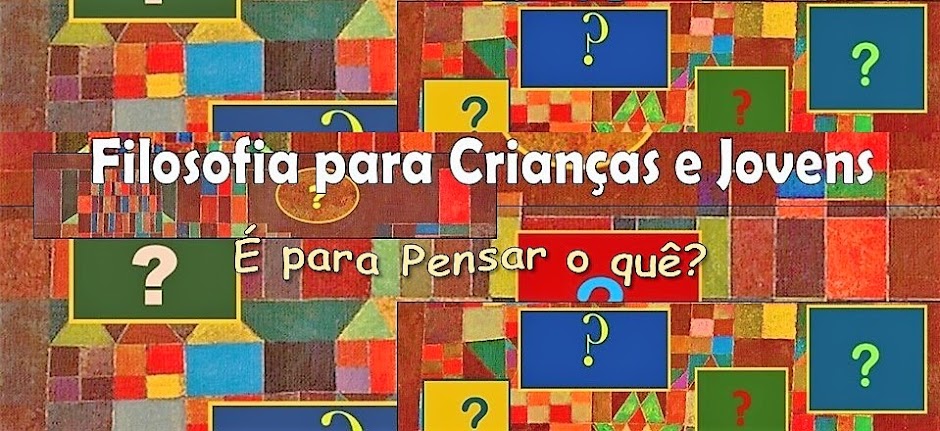 Filosofia para Crianças e Jovens