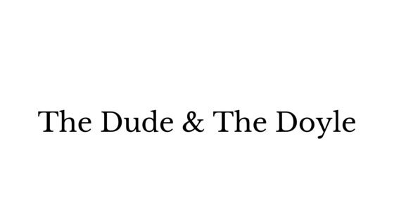 The Dude & The Doyle