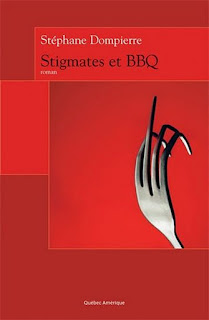 Stéphane DOMPIERRE (Canada/Québec) Stigmates+et+BBQ