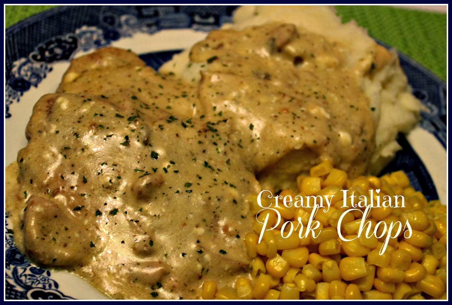 Sweet Tea and Cornbread Slow Cooker Creamy Italian Pork Chops!