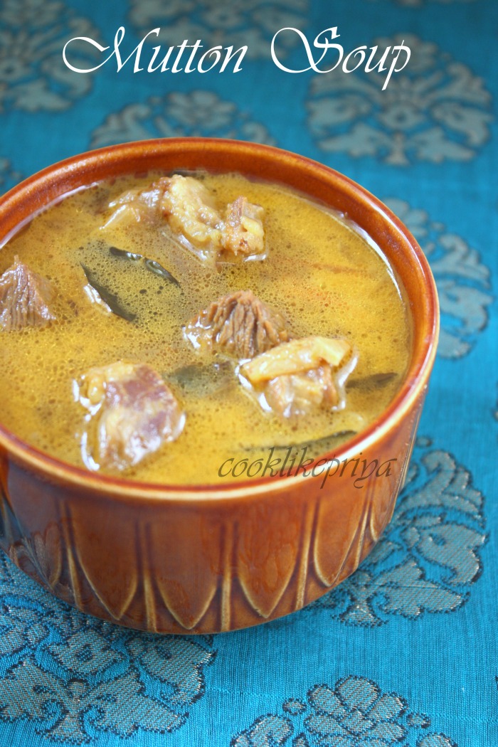 Cook like Priya Mutton Soup Amma's Recipe South Indian Style