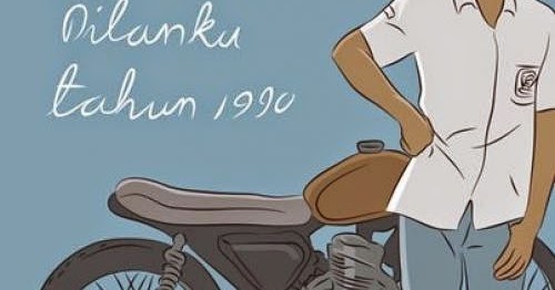 Resensi DILAN, DIA ADALAH DILANKU TAHUN 1990 Jejak