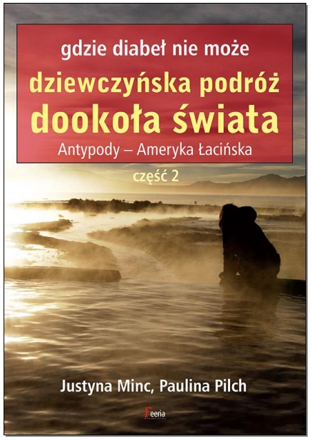 Zapis podróży dwóch koleżanek - książka Dziewczyńska podróż dookoła świata Gap year książka