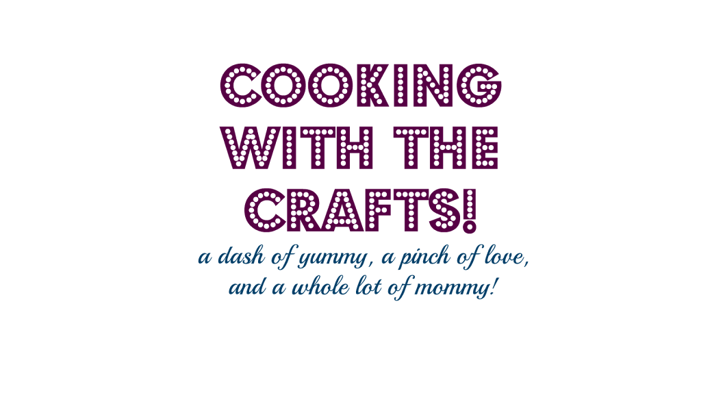 Cooking with the Crafts