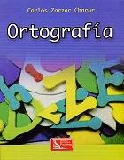 Ortografía, de Carlos Zarzar. Editorial Patria (2008)