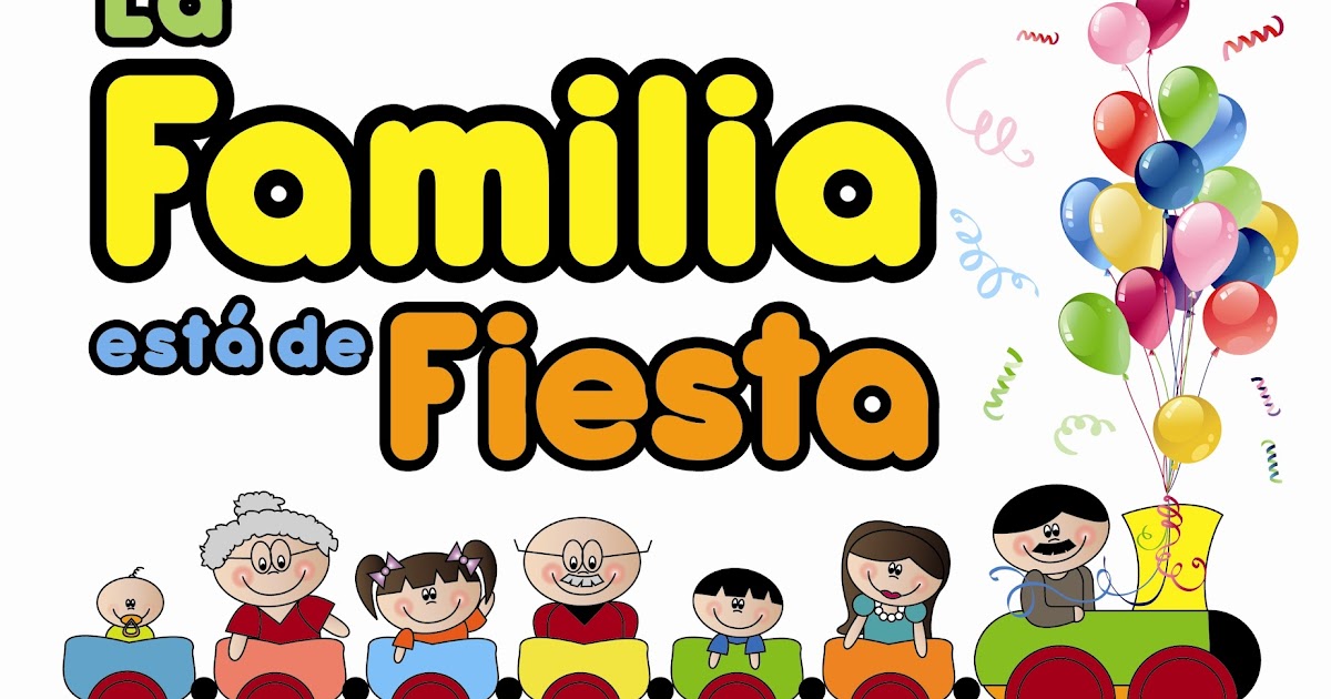 Para el desarrollo y la integración familiar: “LA FAMILIA ESTÁ DE FIESTA”